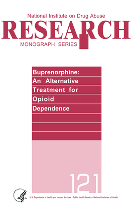 Buprenorphine: an Alternative Treatment for Opioid Dependence