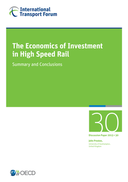 The Economics of Investment in High Speed Rail Summary and Conclusions