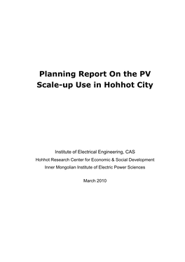 Planning Report on the PV Scale-Up Use in Hohhot City