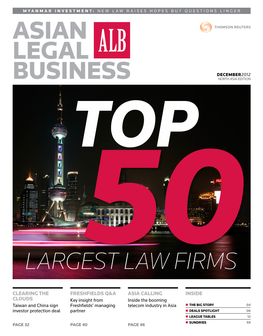 Largest Law Firms December 2012 Top Largest Law Firms by Seher Hussain and Kanishk Verghese