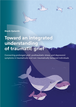 Toward an Integrated Understanding of Traumatic Grief
