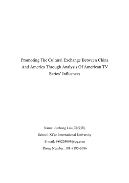 Promoting the Cultural Exchange Between China and America Through Analysis of American TV Series’ Influences