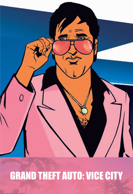 Grand Theft Auto: Vice City Rockstar: La Estrella De Los Videojuegos