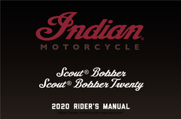 Scout ® Bobber Scout ® Bobber T�Nty