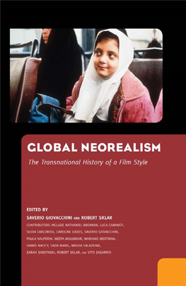 Global Neorealism. the Transnational History of a Film Style