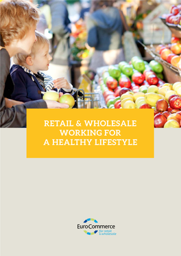 Retail & Wholesale Working for a Healthy Lifestyle