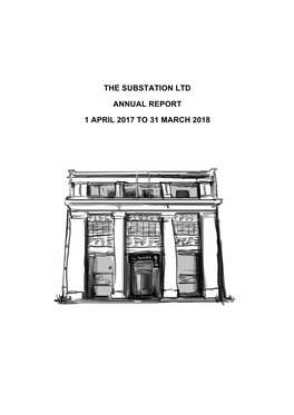 The Substation Ltd Annual Report 1 April 2017 to 31