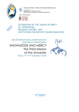 KNOWLEDGE and MERCY the Third Mission of the University Rome, 7Th-11Th September 2016
