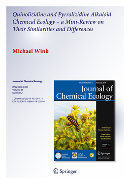 Quinolizidine and Pyrrolizidine Alkaloid Chemical Ecology – a Mini-Review on Their Similarities and Differences