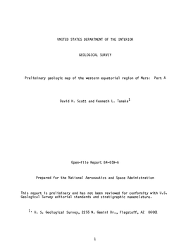 Preliminary Geologic Map of the Western Equatorial Region of Mars: Part a David H. Scott and Kenneth L. Tanaka Open-File Report