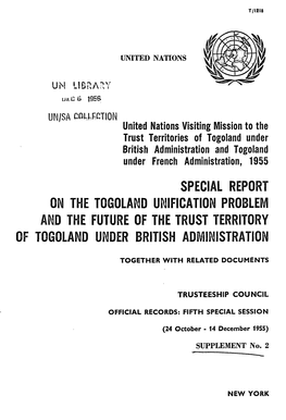 Special Report on the Togoland Unification Problem An.D the Future of the Trust Territory of Togoland Under British Administration