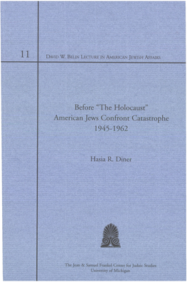 The Holocaust" American Jews Confront Catastrophe 1945-1962
