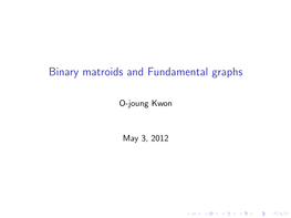 Binary Matroids and Fundamental Graphs