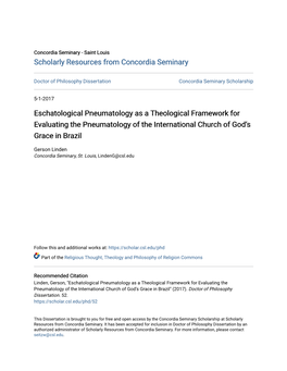 Eschatological Pneumatology As a Theological Framework for Evaluating the Pneumatology of the International Church of God’S Grace in Brazil