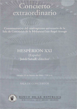 Hesperion Xx, Y Con El Se Dedicaron a La Interpretación Y a La Revalorización De Ciertos Aspectos Esenciales De Ese Repertorio