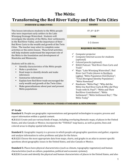 The Métis: Transforming the Red River Valley and the Twin Cities OVERVIEW & OBJECTIVES GRADES