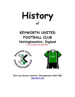 KEYWORTH UNITED FOOTBALL CLUB Nottinghamshire, England Last Revised on 29 April 2012