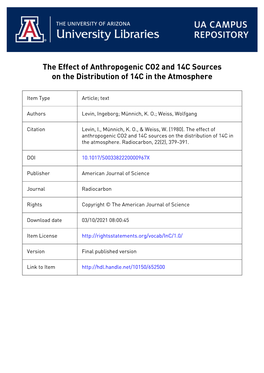 THE EFFECT of ANTHROPOGENIC CO2 and 14C SOURCES on the DISTRIBUTION of 14C in the ATMOSPHERE INGEBORG LEVIN, K 0 MUNNICH, and WO