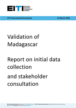 Madagascar 2017 Validation Initial Assessment
