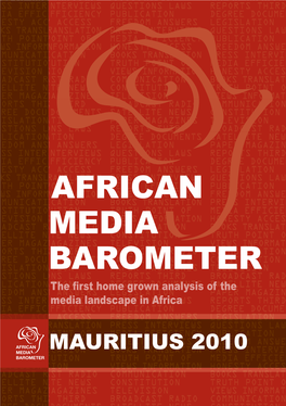 African Media Barometer : the First Home-Grown Analysis of the Media Landscape in Africa ; Mauritius 2010