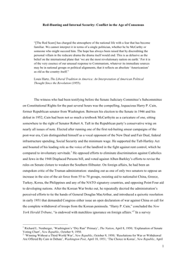 1 Red-Hunting and Internal Security: Conflict in the Age of Consensus the Witness Who Had Been Testifying Before the Senate Judi