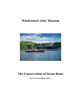 Windermere Jetty Museum the Conservation of Steam Boats