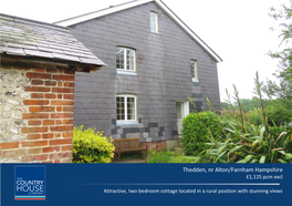 Wivelrod Farm Cottages, Wivelrod Road,Alton Thedden, Nr Alton/Farnham Hampshire
