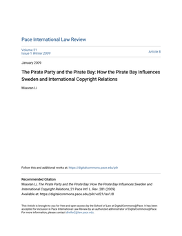 The Pirate Party and the Pirate Bay: How the Pirate Bay Influences Sweden and International Copyright Relations