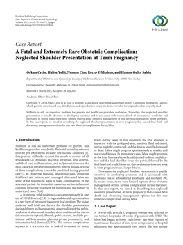 A Fatal and Extremely Rare Obstetric Complication: Neglected Shoulder Presentation at Term Pregnancy