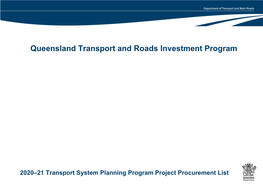 2020–21 Transport System Planning Program Project Procurement List Queensland Transport and Roads Investment Program