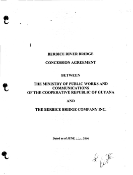 Berbice River Bridge Concession Agreement Between the Ministry Of