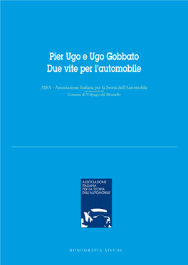 Pier Ugo E Ugo Gobbato Due Vite Per L'automobile