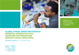 ESSENTIAL DIAGNOSTICS for ADVANCED HIV DISEASE and SERIOUS FUNGAL INFECTIONS Kampala Uganda / 10-12Th April 2018