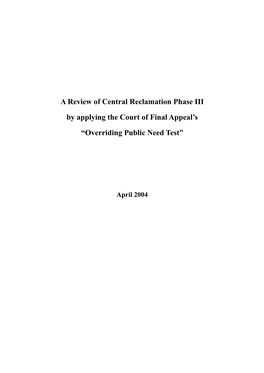 A Review of Central Reclamation Phase III by Applying the Court of Final Appeal's “Overriding Public Need Test”
