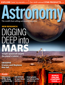 ASTRONOMY.COM 3 Online Content Code: ASY1910 Enter This Code At: OCTOBER 2019 to Gain Access to Web-Exclusive Content VOL