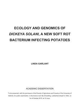 Ecology and Genomics of Dickeya Solani, a New Soft Rot Bacterium Infecting Potatoes