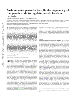 Environmental Perturbations Lift the Degeneracy of the Genetic Code To