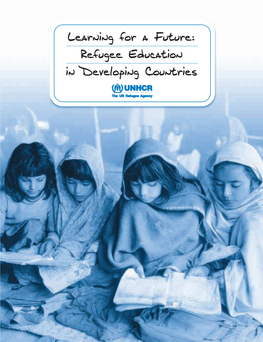 Learning for a Future: Refugee Education in Developing Countries