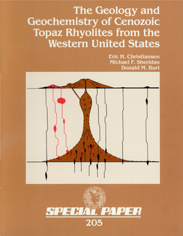 The Geology and Geochemistry of Cenozoic Topaz Rhyolites from the Western United States
