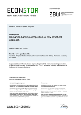 Romanian Banking Competition. a New Structural Approach