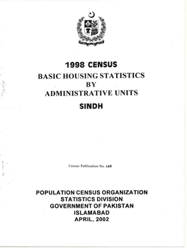 1998 Census ·Basic Housing Sta Tis Tics ~· by Administrative Units Sindh