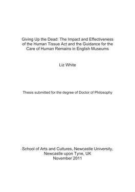 The Impact and Effectiveness of the Human Tissue Act and the Guidance for the Care of Human Remains in English Museums