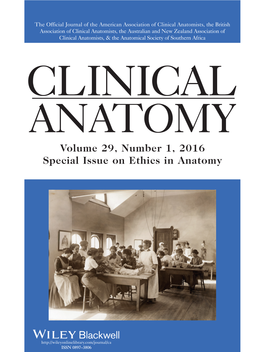 CLINICAL ANATOMY Volume 29, Number 1, 2016 Special Issue on Ethics in Anatomy