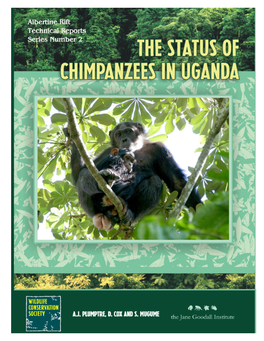 Status of Chimpanzees in Uganda Wildlife Conservation Society 1