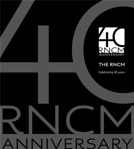 The RNCM: Celebrating 40 Years