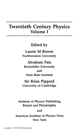 Twentieth Century Physics Volume I