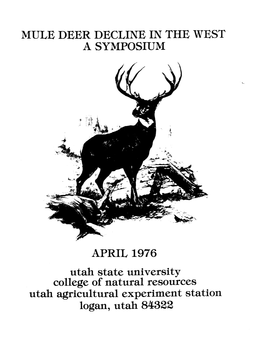 Mule Deer Decline in the West a Symposium