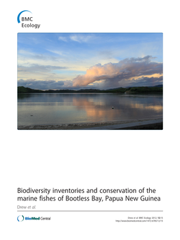 Biodiversity Inventories and Conservation of the Marine Fishes of Bootless Bay, Papua New Guinea Drew Et Al