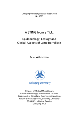 A STING from a Tick: Epidemiology, Ecology and Clinical Aspects Of