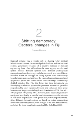 Shifting Democracy: Electoral Changes in Fiji Steven Ratuva